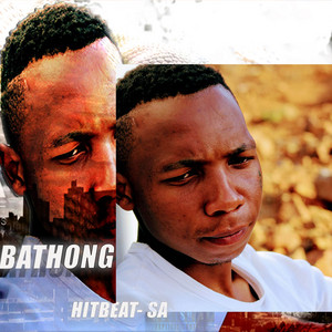 Bathong by Hitbeat- SA