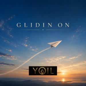 Glidin On by Yoil