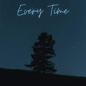 Every Time by Kenrices
