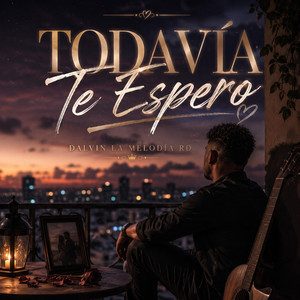todavia te espero by dalvin la melodia rd