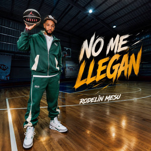 NO ME LLEGAN by RODELIN MOJICA