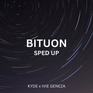 Kyde - Bituon (feat. Ivie Geneza) [Sped Up]