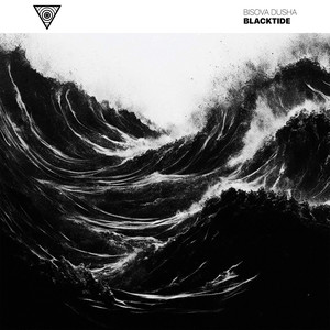 BISOVA DUSHA — Blacktide
