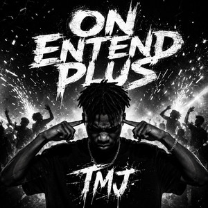 ON ENTEND PLUS by TMJ