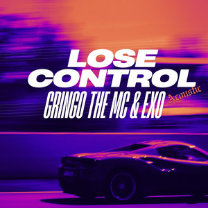 Lose Control - Acoustic by Gringo the MC