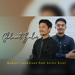 Muhajir Lamkaruna & Saiful Rizal - Sholawat Badar