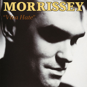 Viva Hate - Album by Morrissey | Spotify