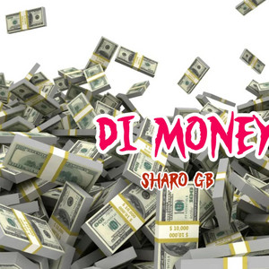 Di money by Sharo GB