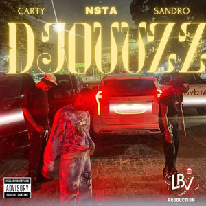 LBV Production. - DJOUZZ (feat. NSTA, Carty & Slime Sandro)