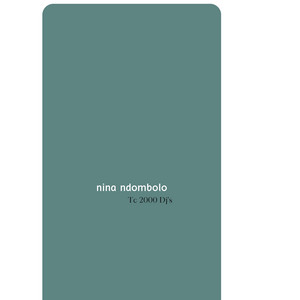 Nina ndombolo by tc 2000 djs