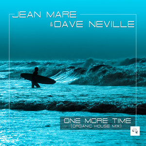 One More Time - Dave Neville Organic House Mix