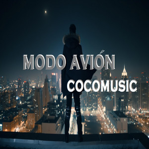 Modo Avión by Cocomusic