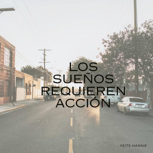 LOS SUEÑOS REQUIEREN ACCION by Patrickyesp