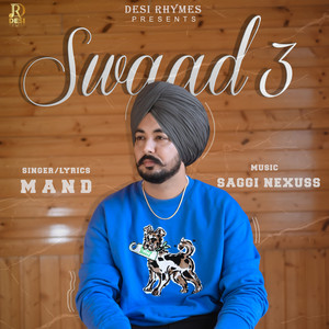 Swaad 3 by Mand