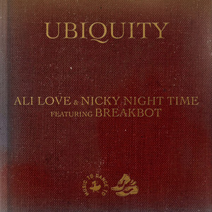 Ubiquity (feat. Breakbot) by Ali Love, Nicky Night Time, Breakbot