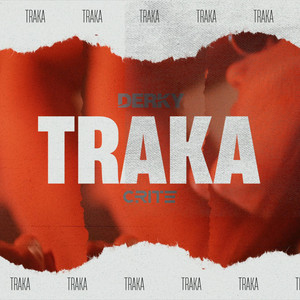 Traka Traka by DERKY, Crite