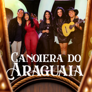 André & Andrade - Canoeira do Araguaia (feat. Irmãs Freitas)