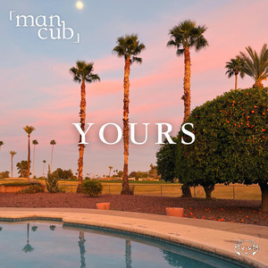 Yours by Man Cub