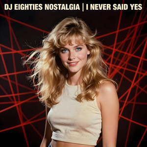 I Never Said Yes