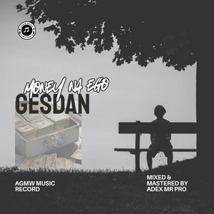 Adex Mr Pro - Money Na Ego (feat. Gesdan)