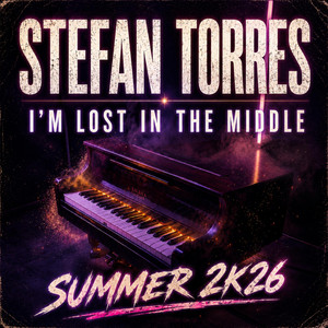 I'M LOST IN THE MIDDLE by Stefan Torres