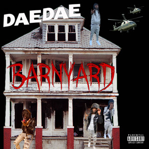 DaeDaeNiggaa - Barnyard