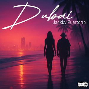 DUBAI by Jackky Puertorro, Cza MrLoyal