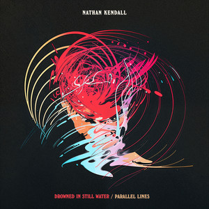 Drowned In Still Water by Nathan Kendall
