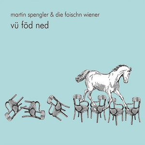 Oidpapia by Martin Spengler & die foischn Wiener