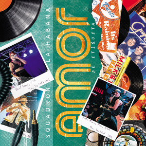 Squadron de la habana - Amor de Etiqueta (en vivo)