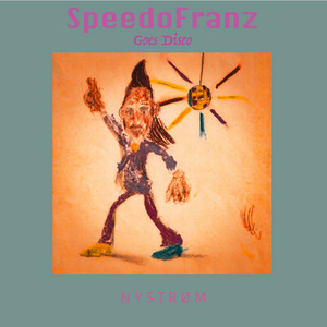 SpeedoFranz goes disco by Nystrøm