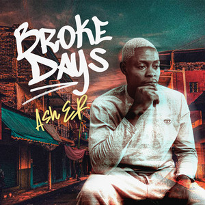 Broke Days by Ash ER