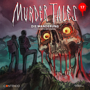 Die Wanderung - Kapitel 2 by Murder Tales