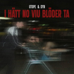 Utope & Dyn - I hätt no viu blöder ta