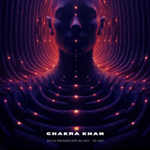 Delta Dreamscape 82.4Hz - 83.6Hz by Chakra Khan