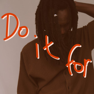 Do it for (Remix)