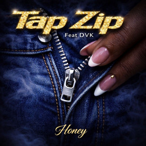 Tap Zip by honey, DVK