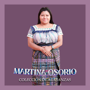 Martina Osorio Tiño - Aquel Día Que Yo Acepté
