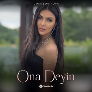 Vefa Serifova - Ona Deyin