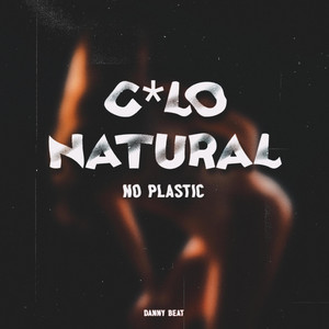 Danny Beat - Culo natural no plastic