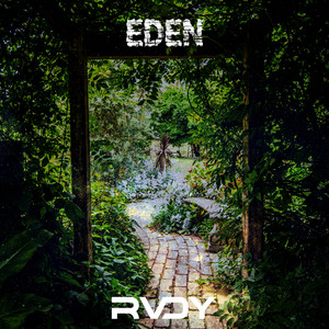 Eden by RVDY