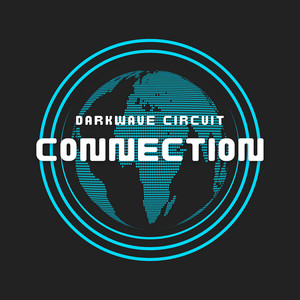 Connection by DARKWAVE CIRCUIT