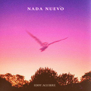 Nada nuevo by Eddy Aguirre