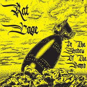 In The Shadow Of The Bomb by Rat Cage
