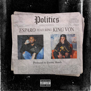 Politics by Esparo, King Von