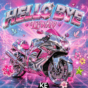 LIWAI - HELLO BYE