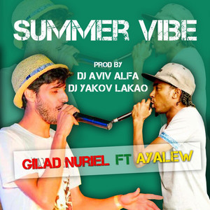 Summer Vibe by Gilad Nuriel, אברהם איילאו