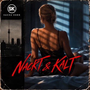 Nackt Und Kalt by Sacha Korn, Pyranja