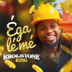 Rholstone King - Éga Lémé