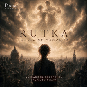 Rutka: III. Waltz Of Memories (Arr. for Harp and Orchestra by Sergey Nesterov) by Alexander Boldachev, L'Appassionata